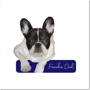 Frenchie dad Posters and Art